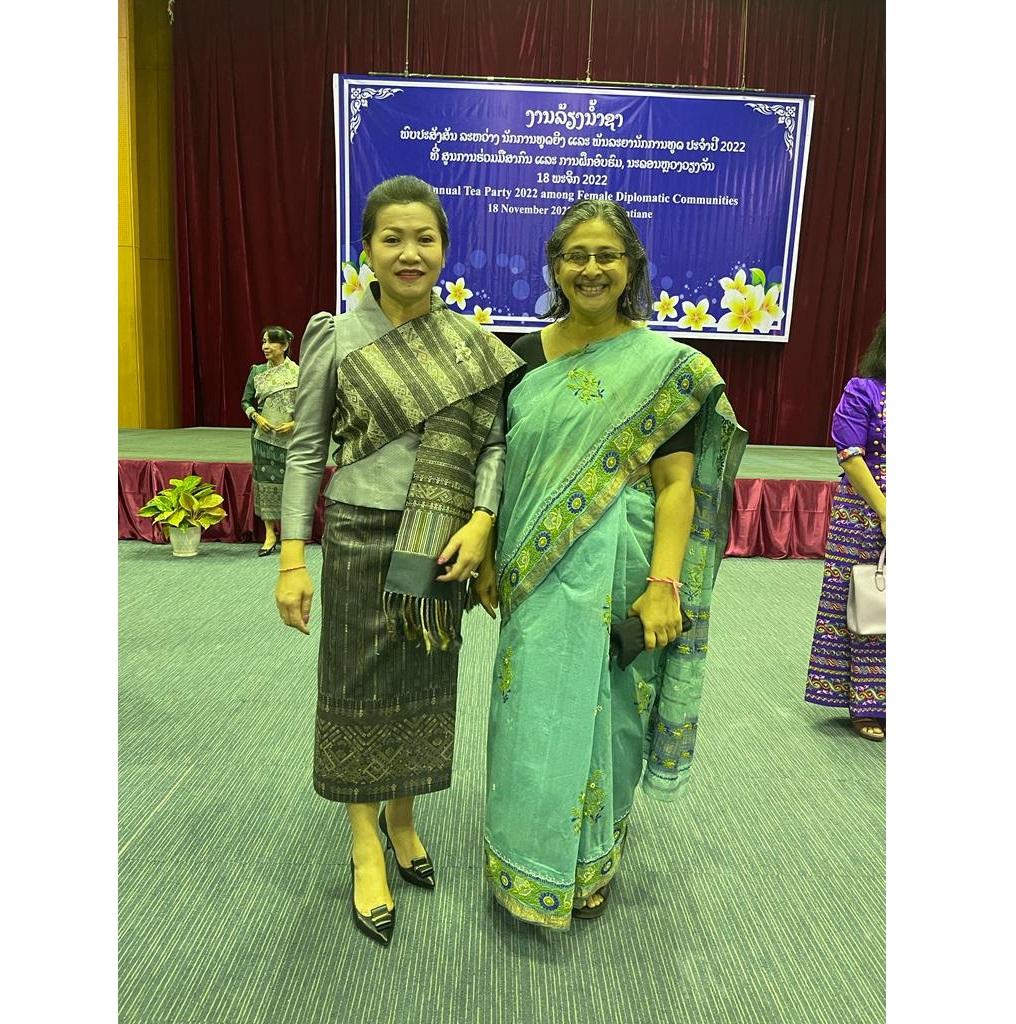 Mrs. Nidhi Srivastava Asthana (Spouse of Ambassador of India to Lao PDR) with Mrs. Alouny Kommasith  (Spouse of Deputy Prime Minister, Minister of Foreign Affairs of Lao PDR) 